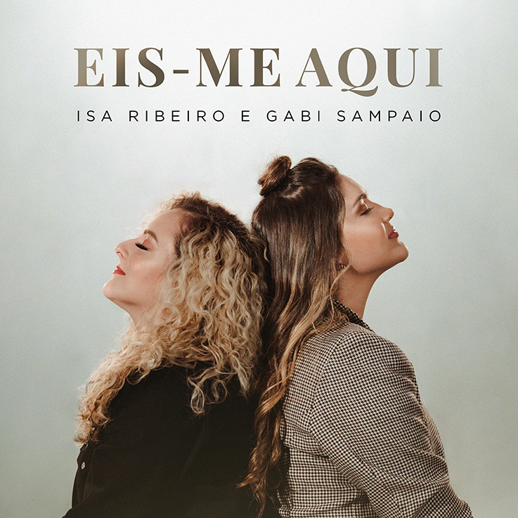 Eis-me aqui é a nova canção de Isa Ribeiro com feat de Gabi Sampaio