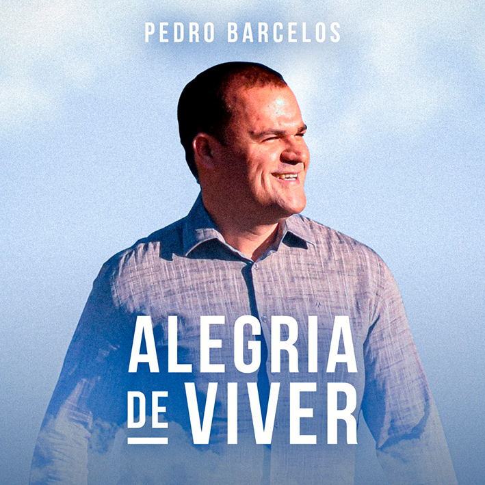 Pedro Barcelos lança o EP “Alegria de Viver” e o lyric video de “São Apenas Detalhes”