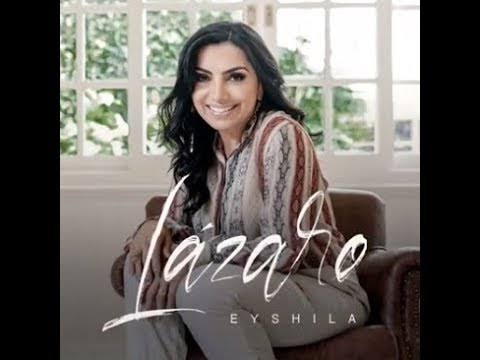 “Lázaro” é o mais novo e emocionante single de Eyshila