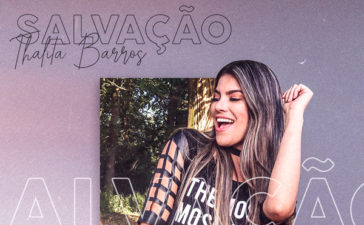 Thalita Barros apresenta o EP "Salvação" e lança clipe da faixa-título