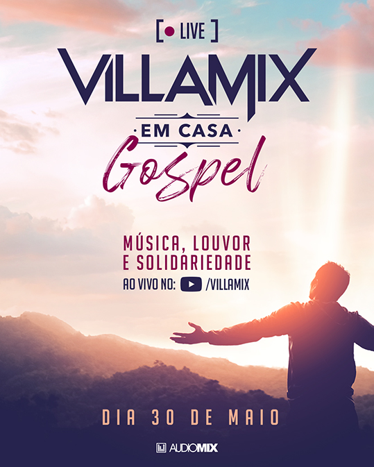 VillaMix em Casa Gospel: momentos de adoração e solidariedade 