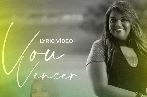 Michelly do Valle apresenta o lyric video "Vou Vencer"