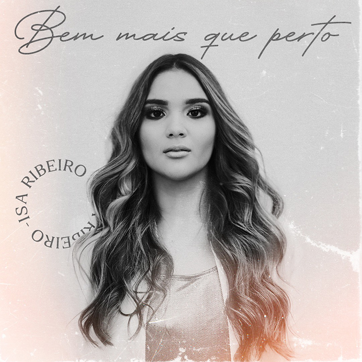 Isa Ribeiro lança EP “Bem mais que perto”