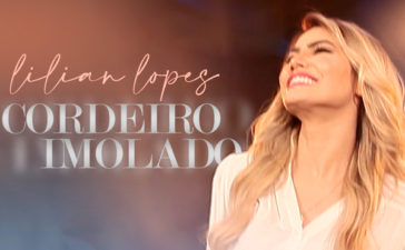 Lilian Lopes lança novo single "Cordeiro Imolado"