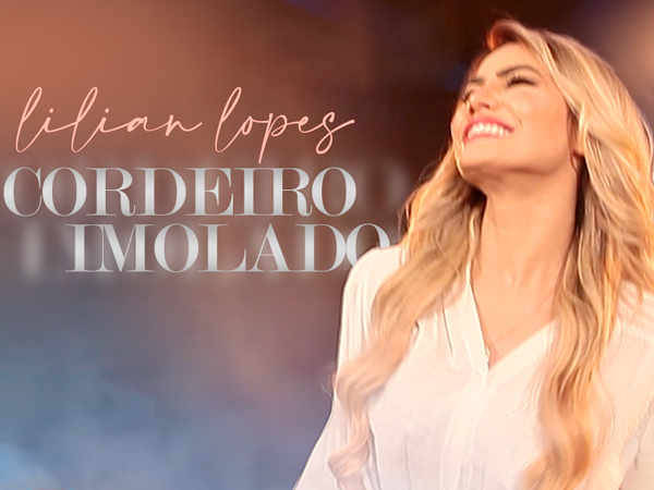 Lilian Lopes lança novo single "Cordeiro Imolado"