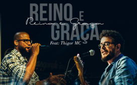 Carlinhos Falsetti lança single "Reino e Graça" com participação de Thigor MC