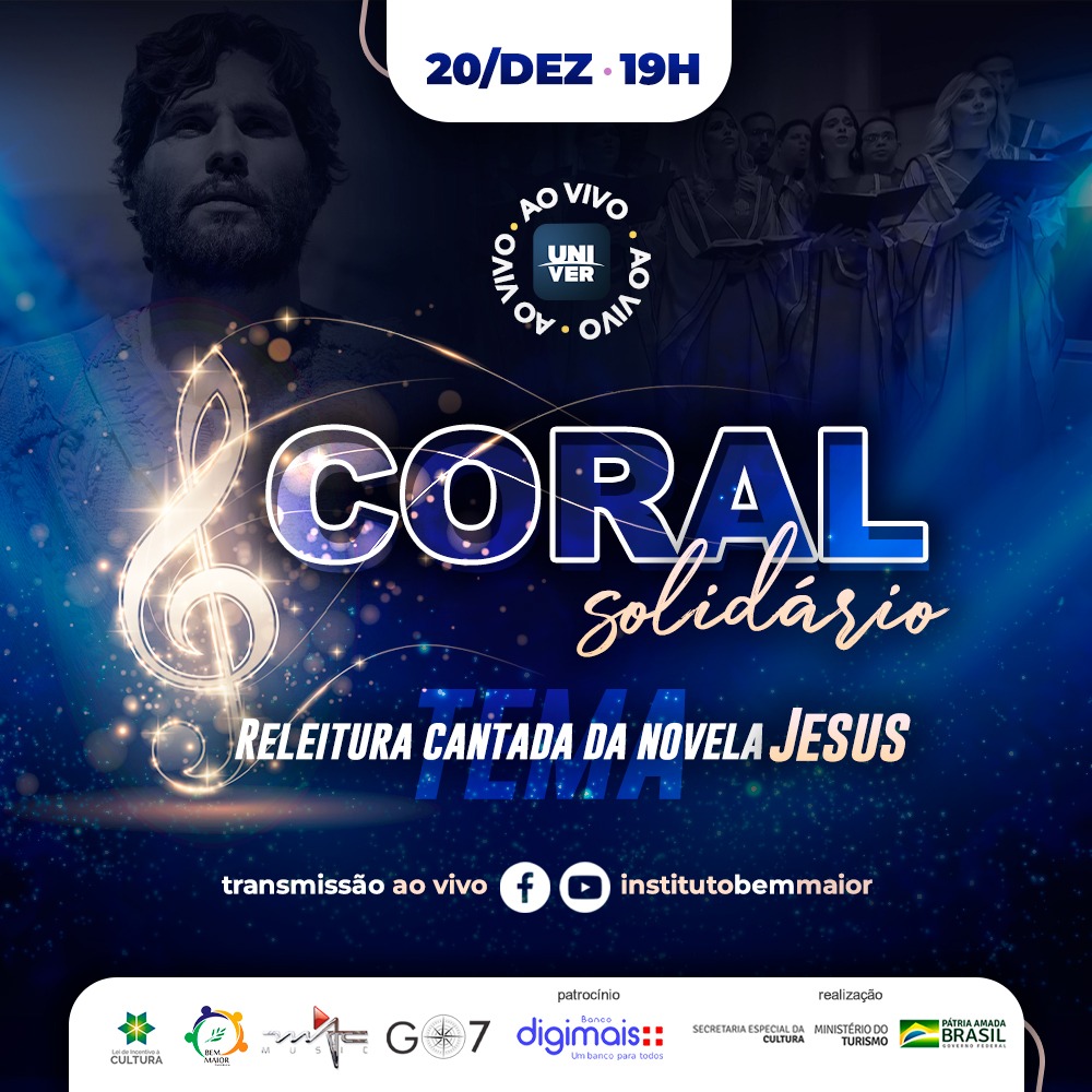 Coral Solidário 2020 realizará uma LIVE SHOW com a Releitura Cantada dos melhores momentos da novela “Jesus” 