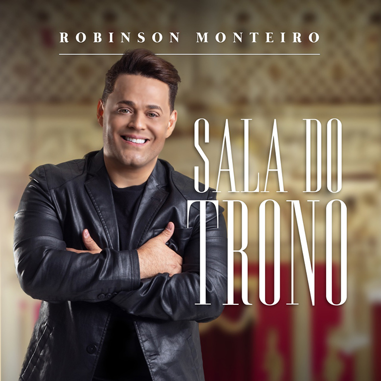 Robinson Monteiro apresenta a canção “Sala do Trono”