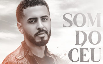 Israel Soares lança single "Som do Céu" pela Graça Music