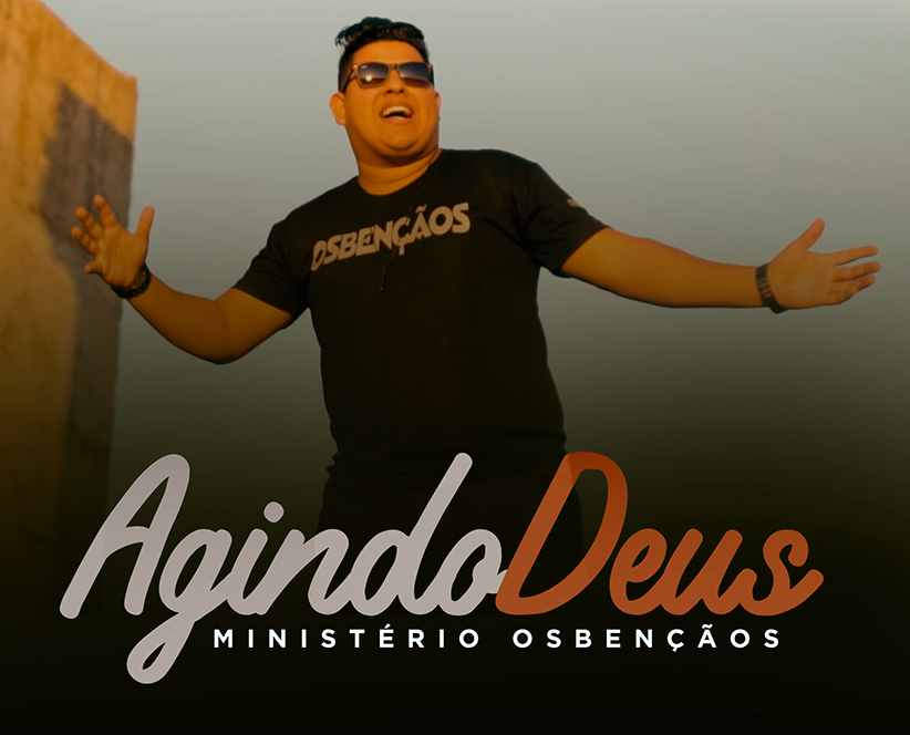 Single "Agindo Deus" é demonstração da "louvadeira" do Ministério Osbençãos