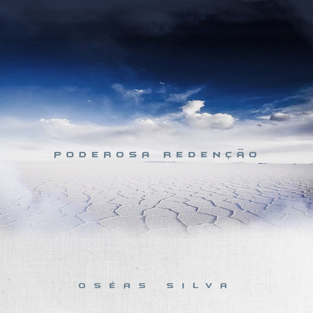 "Poderosa Redenção" é o novo single de Oséas Silva