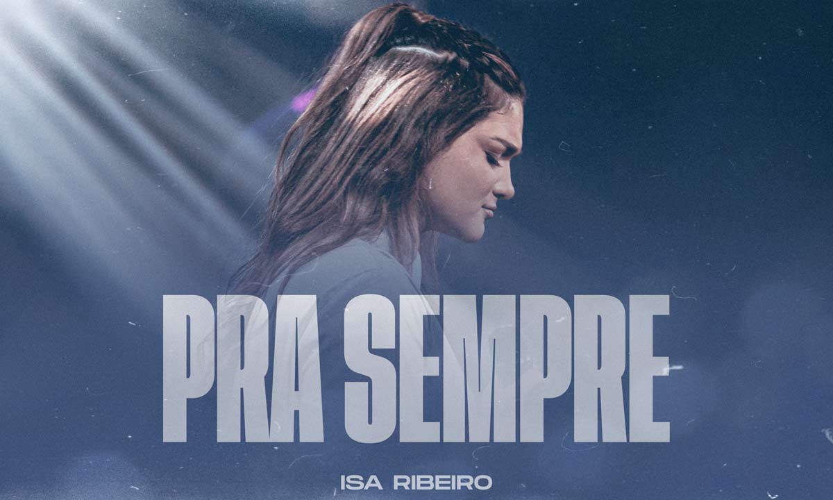 Isa Ribeiro lança EP “Pra Sempre” 